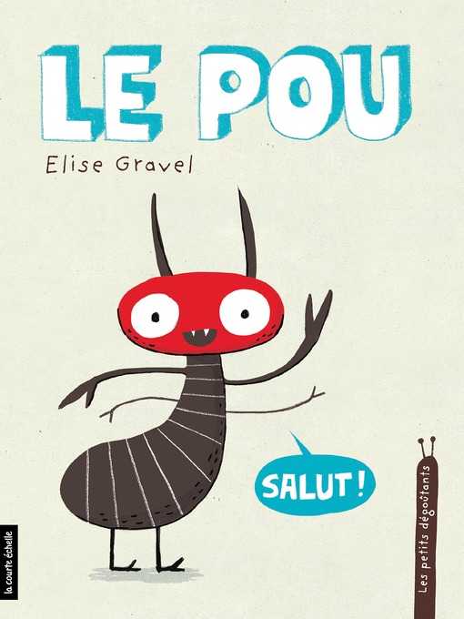 Title details for Le pou by Élise Gravel - Available